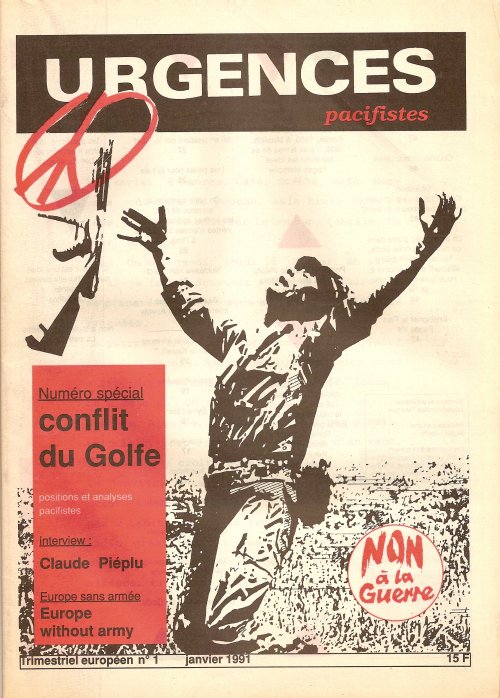 Contre la guerre du Golfe, numéro spécial de "Urgences pacifistes", janvier 1991.