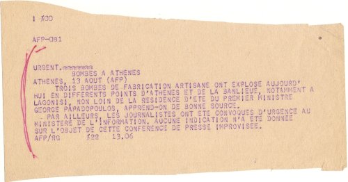 Dépêche de l'AFP annonçant l'attentat de Panagoulis contre le colonel Papadopoulos. 13 août 1968.